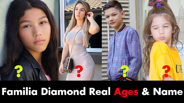 Familia Diamond Members Real Name Ages 2022
